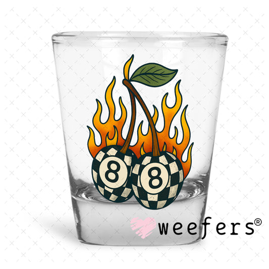 Fire Flam Eightball Cherries UV DTF Decal Shot Glass Heavy Base Weefers