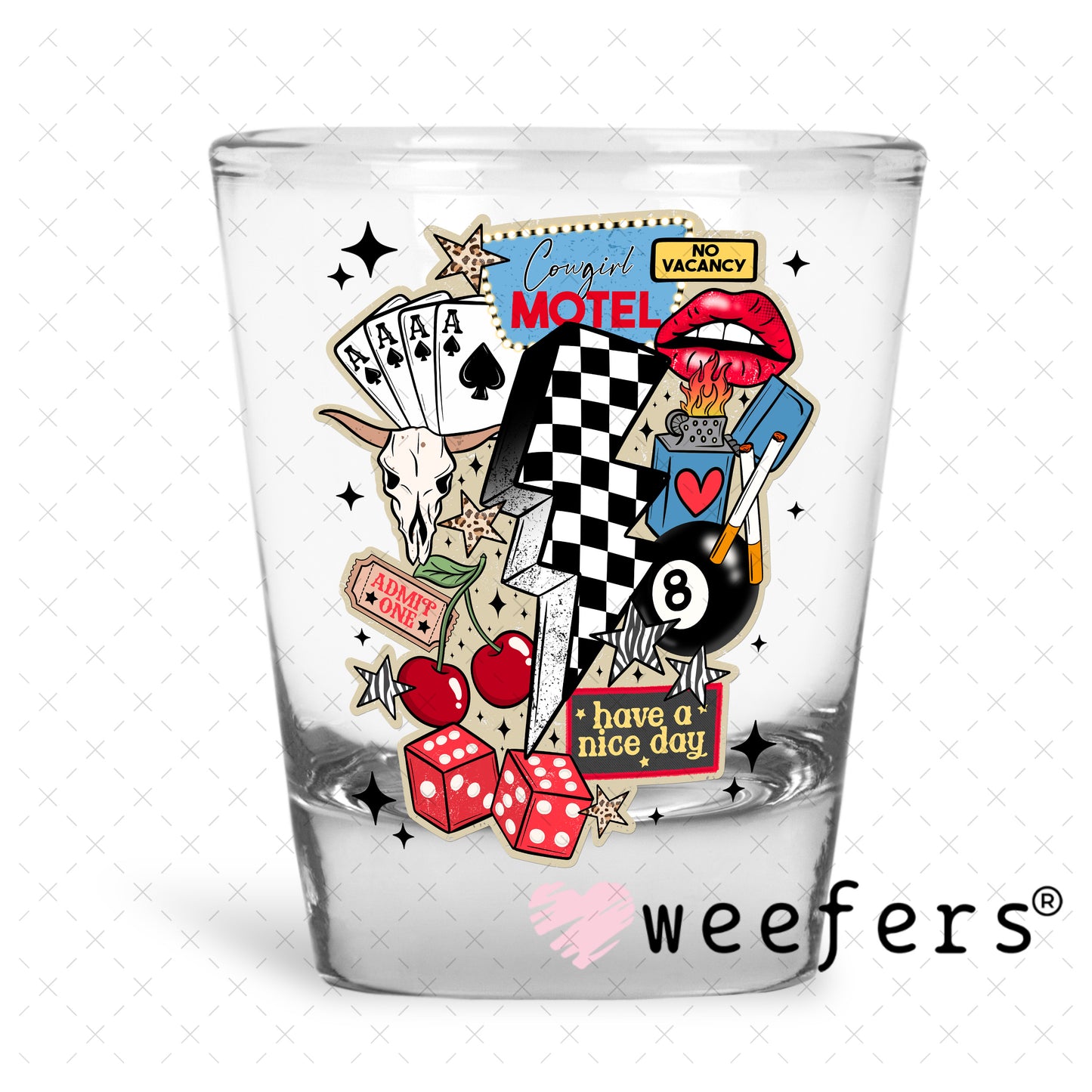 Retro Western Quotes UV DTF Decal Shot Glass Heavy Base Weefers