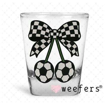 Soccer Cherry Checkered Bow UV DTF Decal Shot Glass Heavy Base Weefers