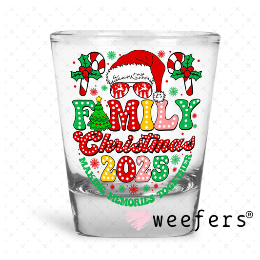 UV DTF Decal - Family Christmas 2025 Shot Glass Heavy Base Weefers