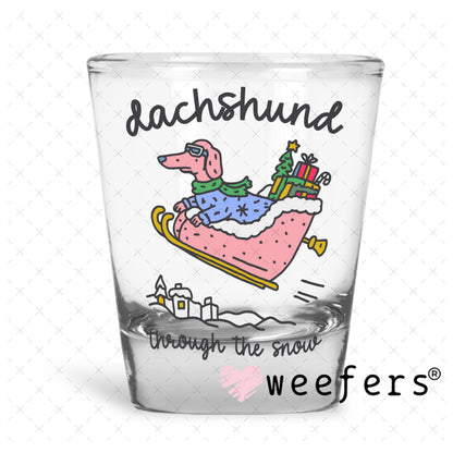 UV DTF Decal - Dachshund Through The Snow Shot Glass Heavy Base Weefers