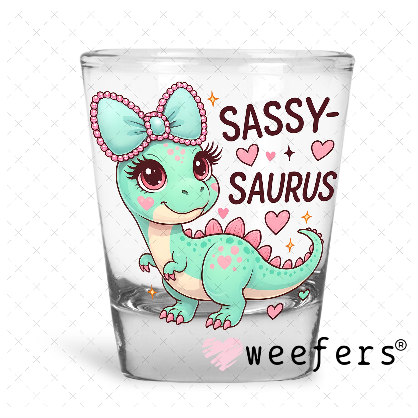 UV DTF Decal - Sassy Saurus Shot Glass Heavy Base Weefers
