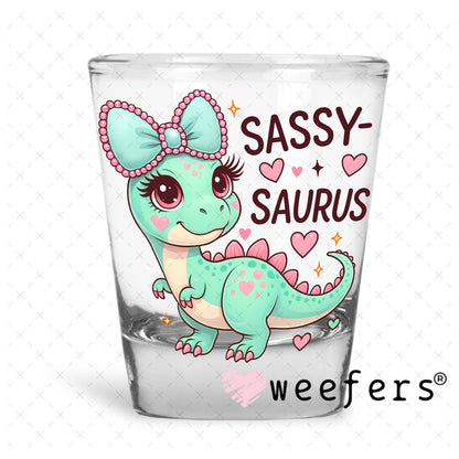 UV DTF Decal - Sassy Saurus Shot Glass Heavy Base Weefers