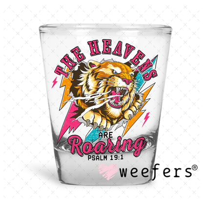 UV DTF Decal - The Heavens are Roaring Shot Glass Heavy Base Weefers