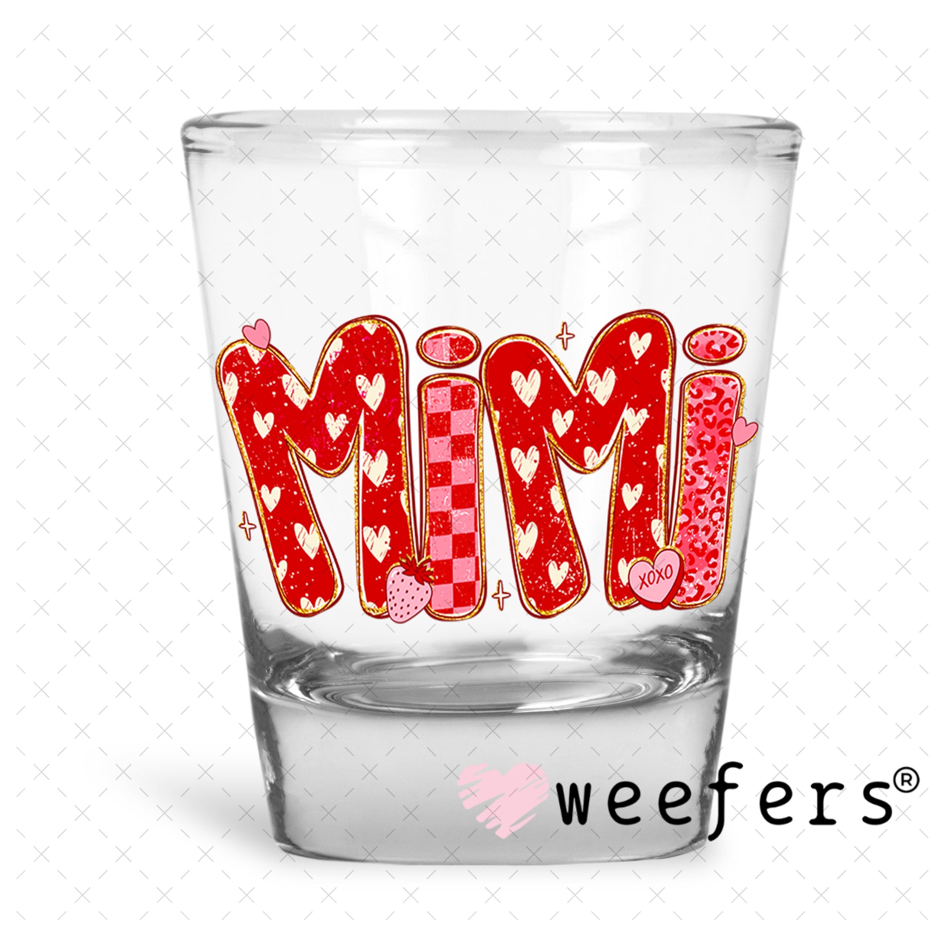 UV DTF Decal - Mimi Valentine's Day Shot Glass Heavy Base Weefers