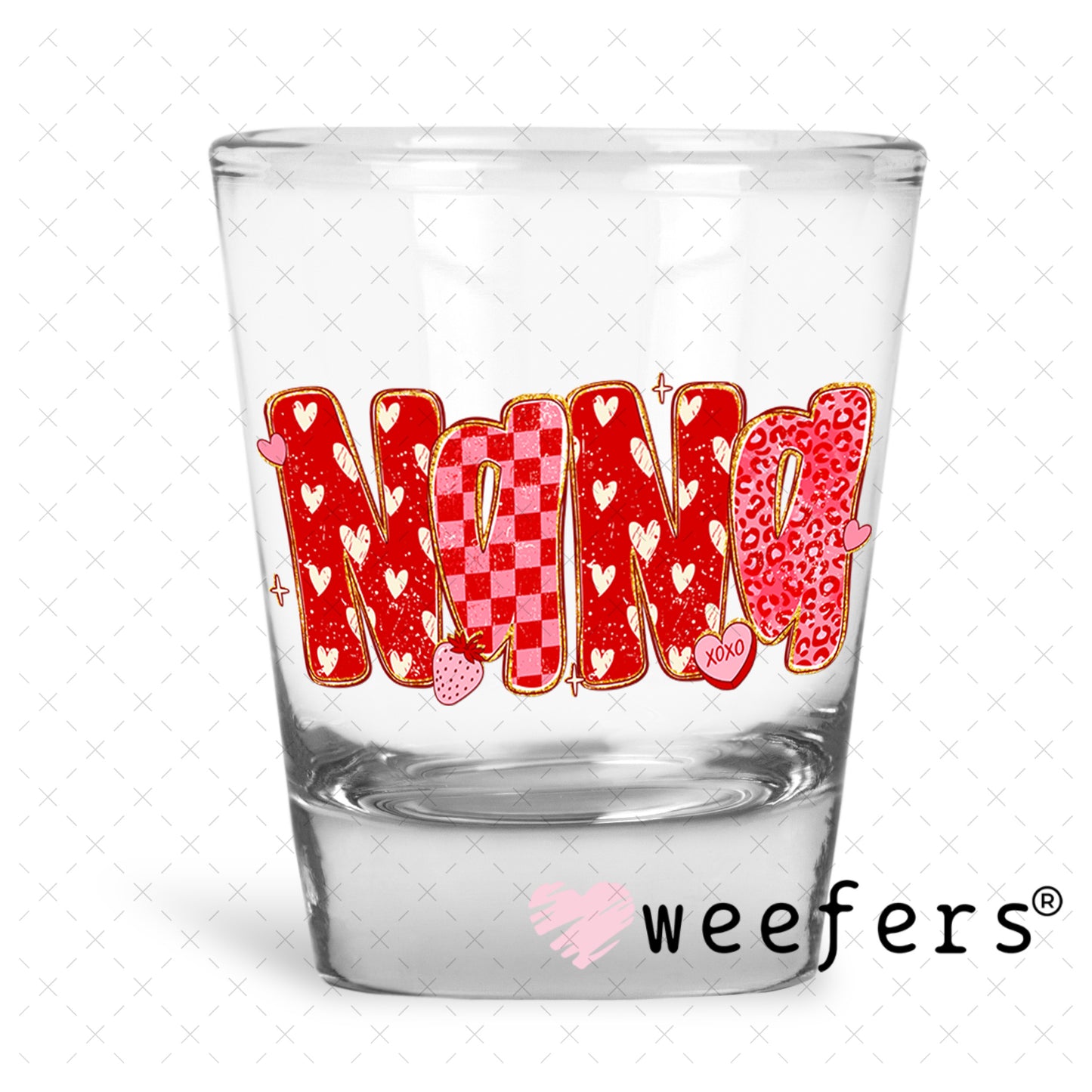 UV DTF Decal - Nana Valentine's Day Shot Glass Heavy Base Weefers