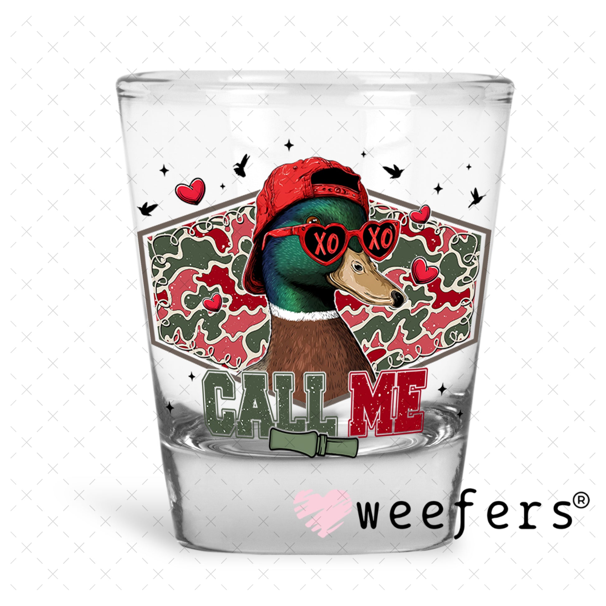 UV DTF Decal - Duck Call Me Valentine's Day Shot Glass Heavy Base Weefers
