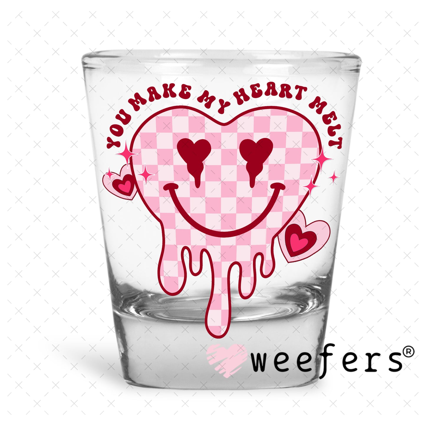 UV DTF Decal - You Make My Heart Melt Valentine's Day Shot Glass Heavy Base Weefers