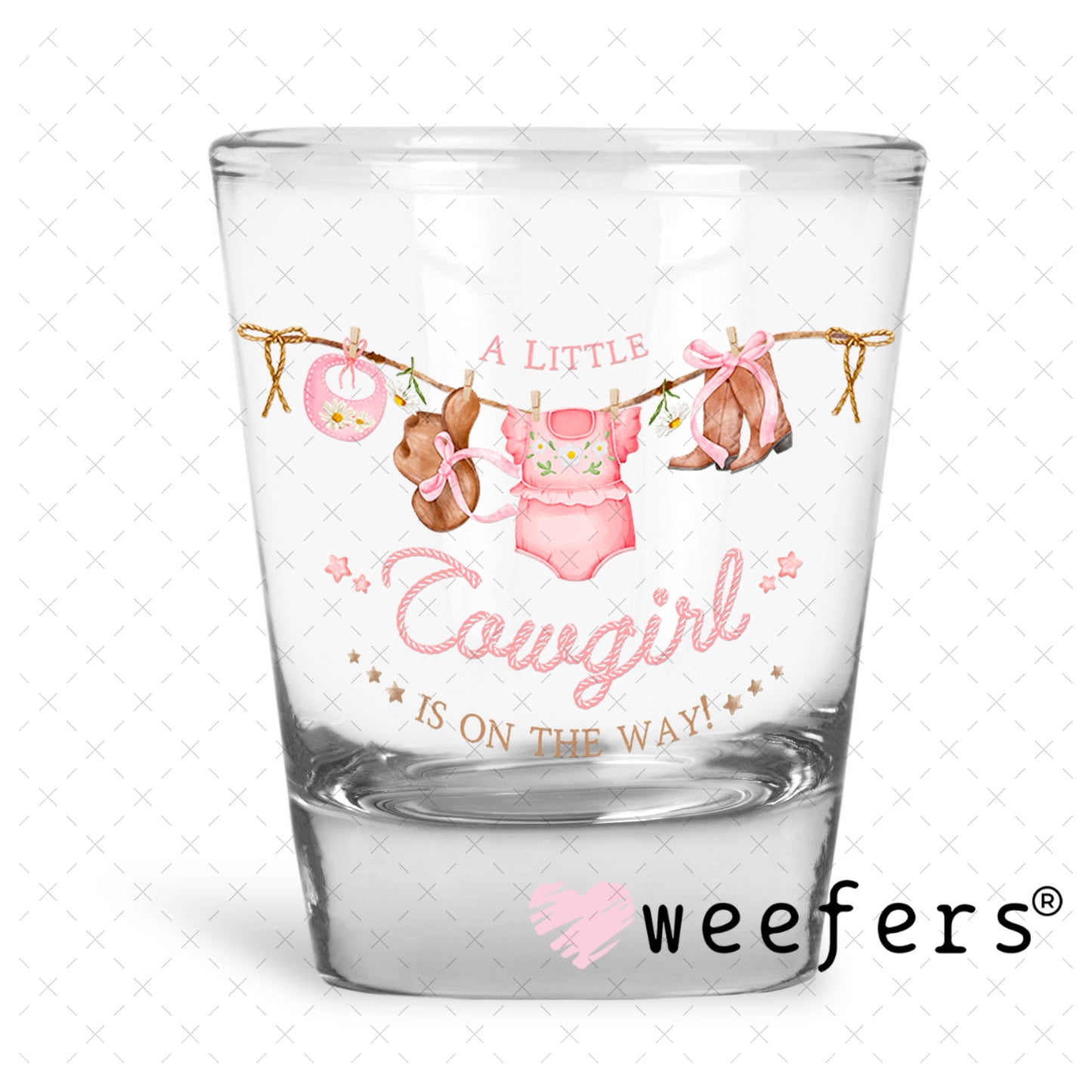 UV DTF Decal - A Little Cowgirl is on the Way Baby Shower Shot Glass Heavy Base Weefers