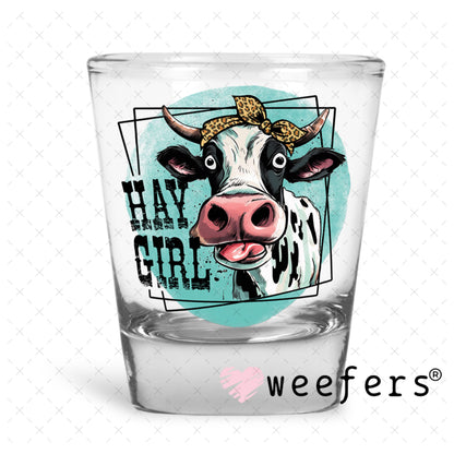 UV DTF Decal - Hay Girl Shot Glass Heavy Base Weefers