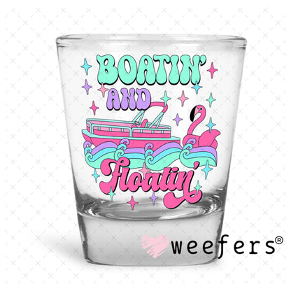 UV DTF Decal - Boatin' and Floatin' Shot Glass Heavy Base Weefers