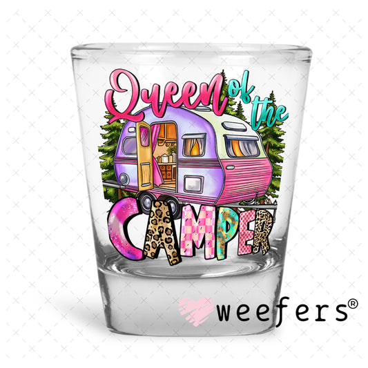 UV DTF Decal - Queen of the Camper Shot Glass Heavy Base Weefers