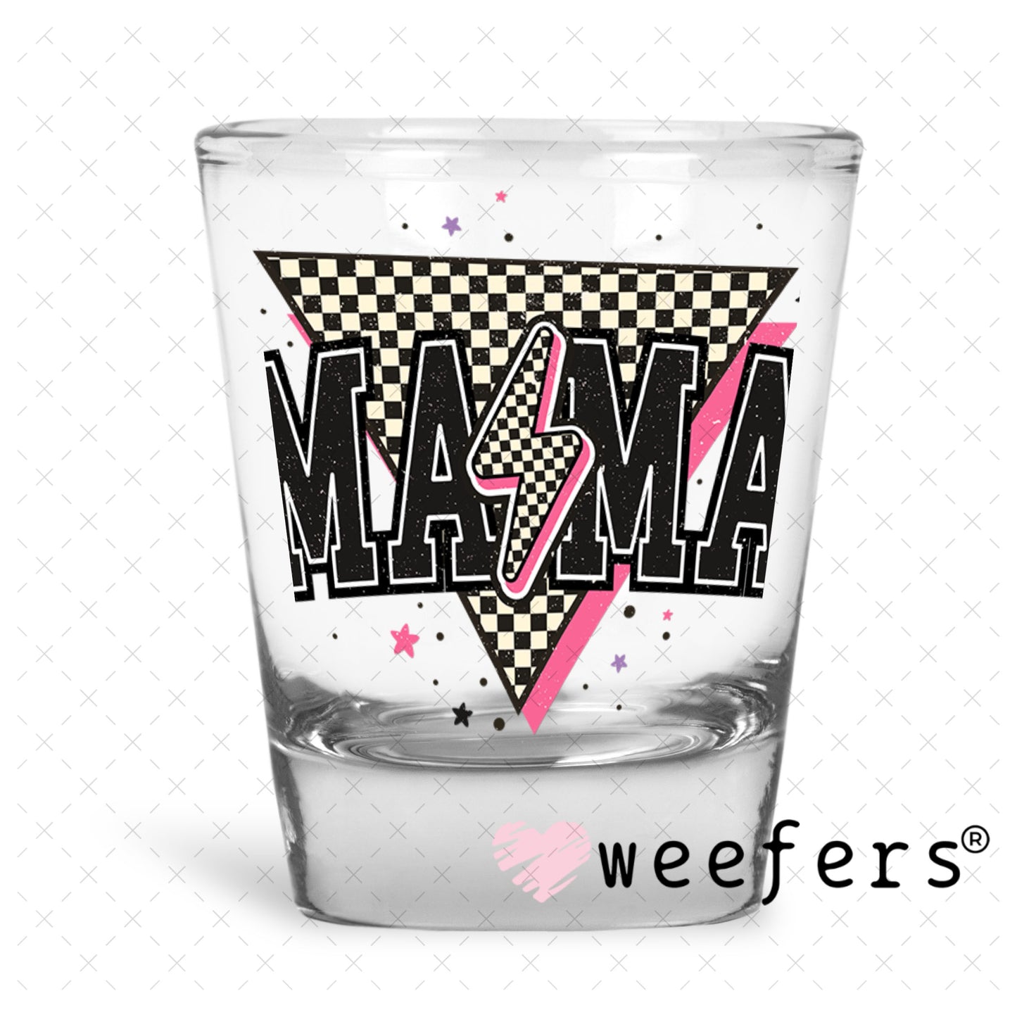 UV DTF Decal - Mama Black Lightening Bolt Shot Glass Heavy Base Weefers