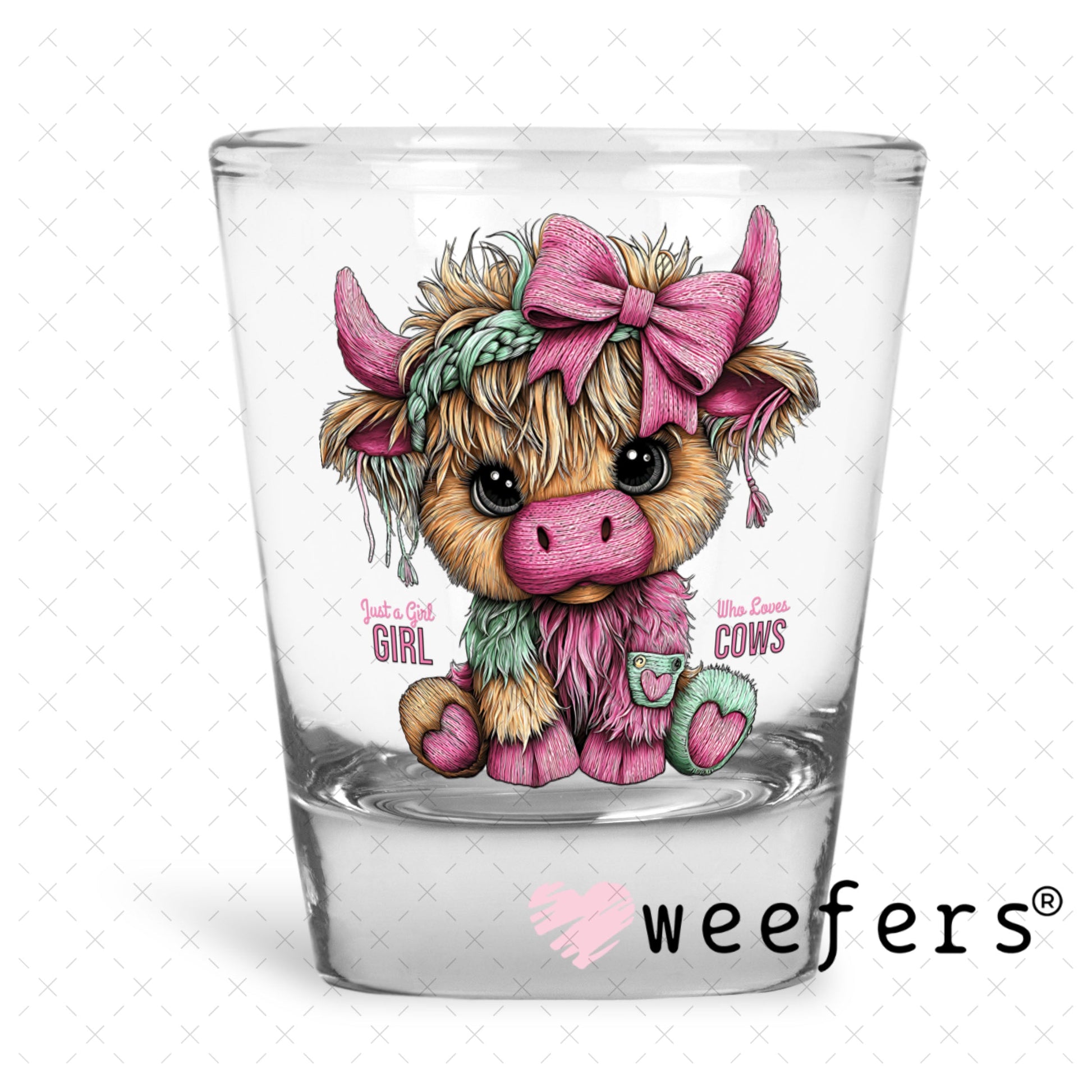 UV DTF Decal - Just a Girl Who Loves Cows Shot Glass Heavy Base Weefers
