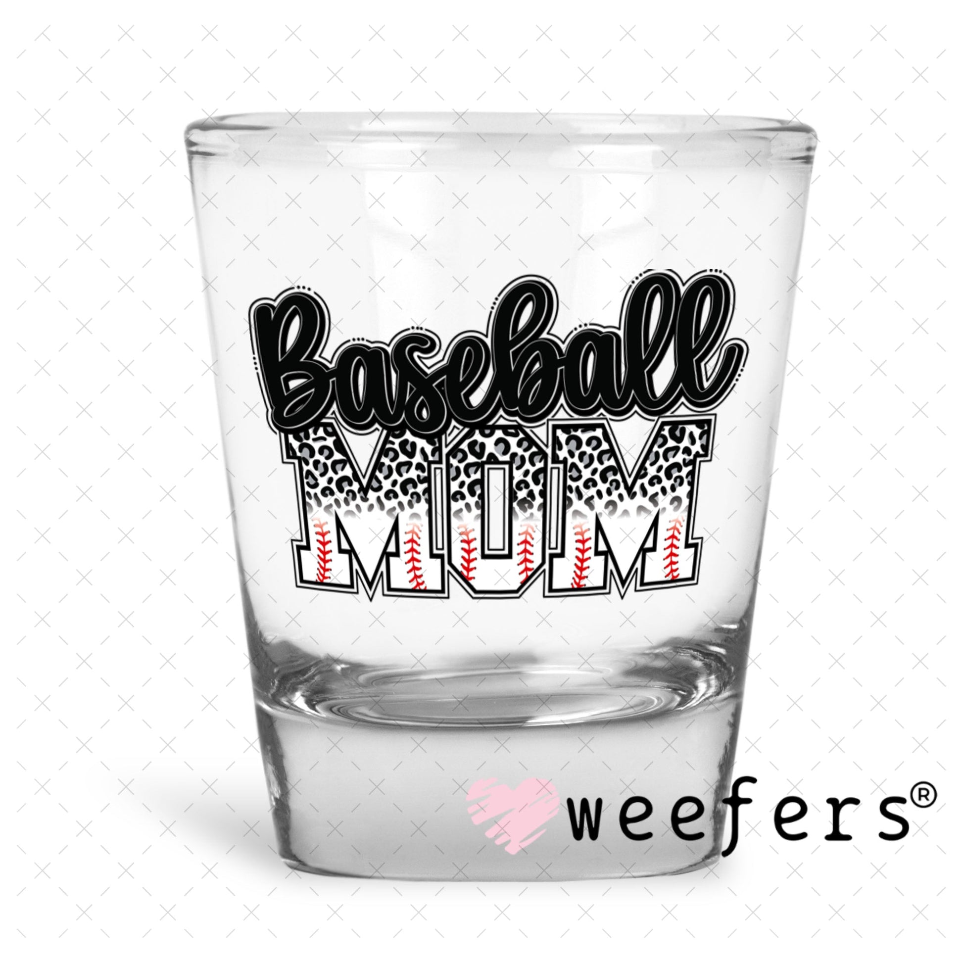 UV DTF Decal - Baseball Mom Shot Glass Heavy Base Weefers