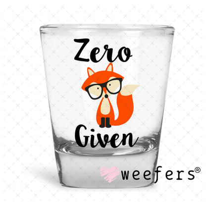 UV DTF Decal - Zero Fox Given Shot Glass Heavy Base Weefers
