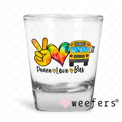 UV DTF Decal - Peace Love Bus Shot Glass Heavy Base Weefers