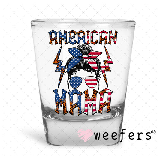UV DTF Decal - American Mama USA Shot Glass Heavy Base Weefers