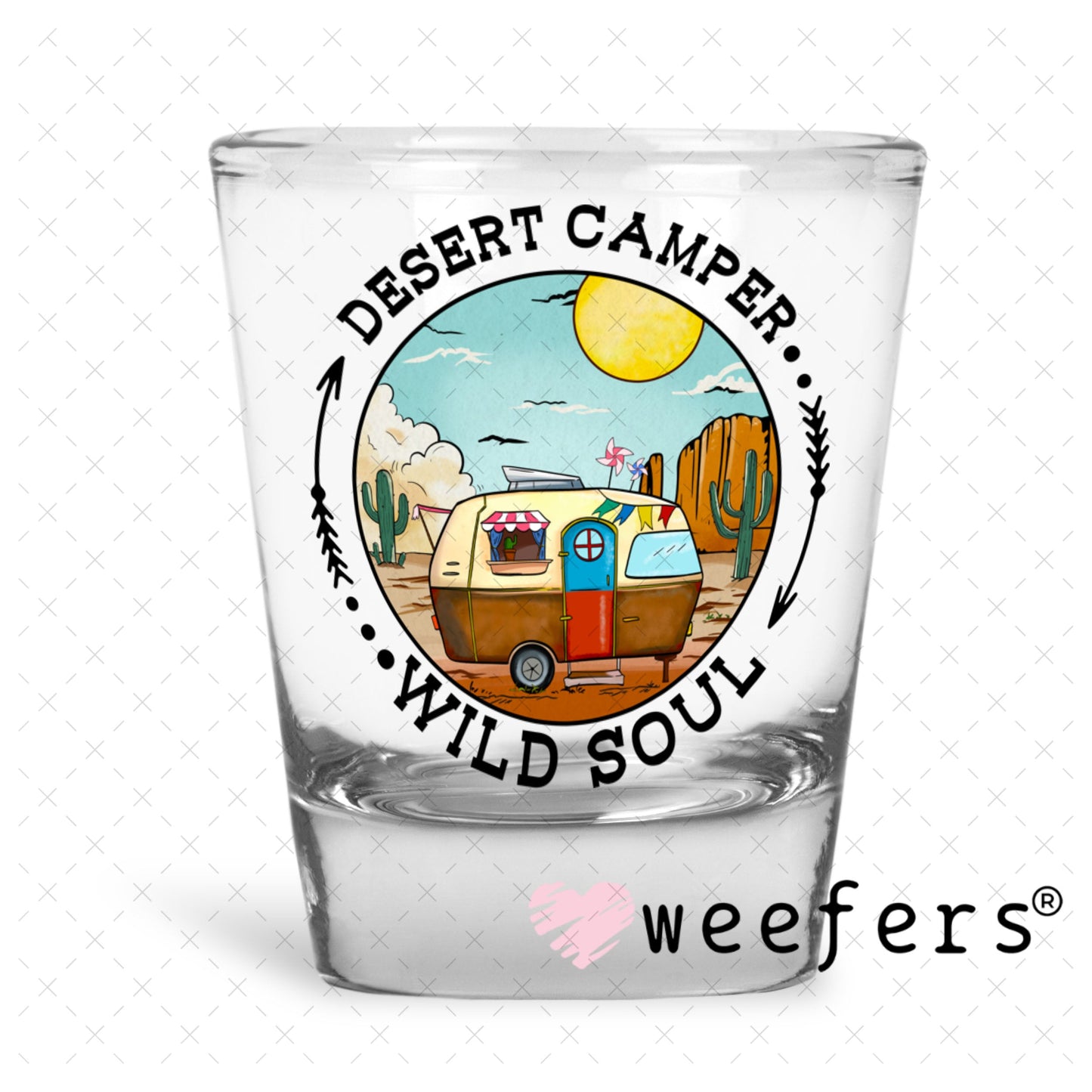 UV DTF Decal - Desert Camper Wild Soul Shot Glass Heavy Base Weefers
