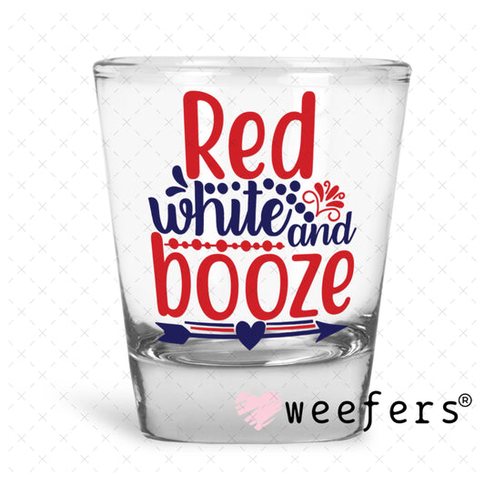 UV DTF Decal - Red White and Booze Shot Glass Heavy Base Weefers
