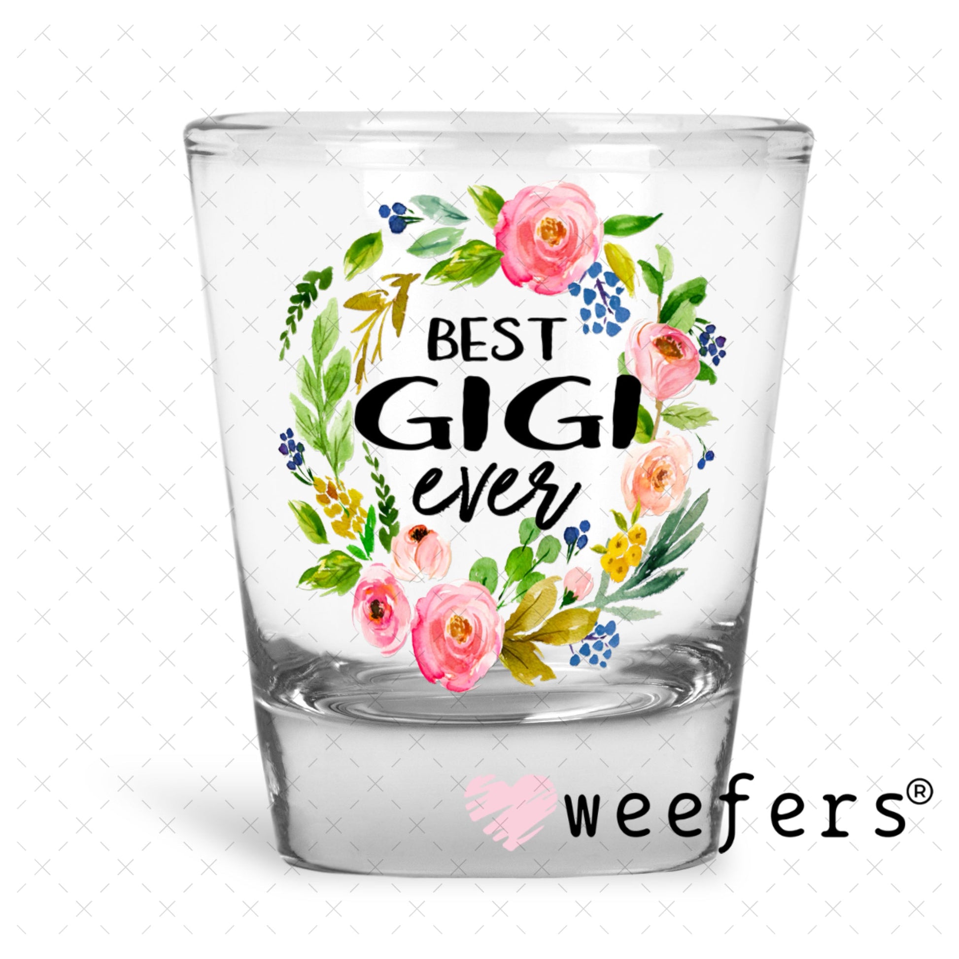 UV DTF Decal - Best Gigi Ever Shot Glass Heavy Base Weefers