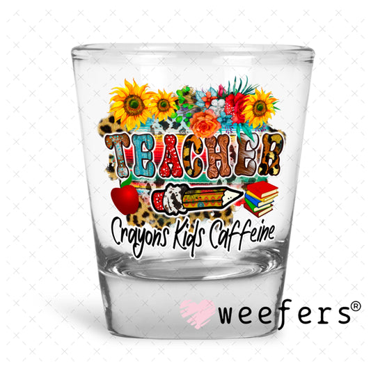 UV DTF Decal - Teacher Western Crayons Kids Caffeine Shot Glass Heavy Base Weefers