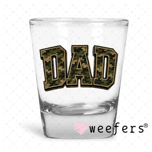 UV DTF Decal - Dad Camo Shot Glass Heavy Base Weefers