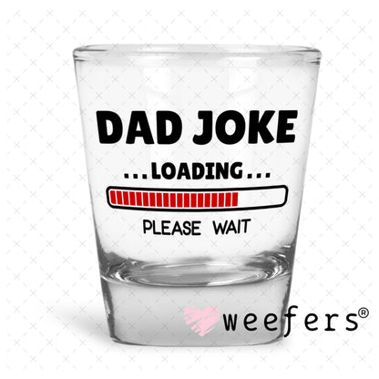 UV DTF Decal - Later Gator Shot Glass Heavy Base Weefers