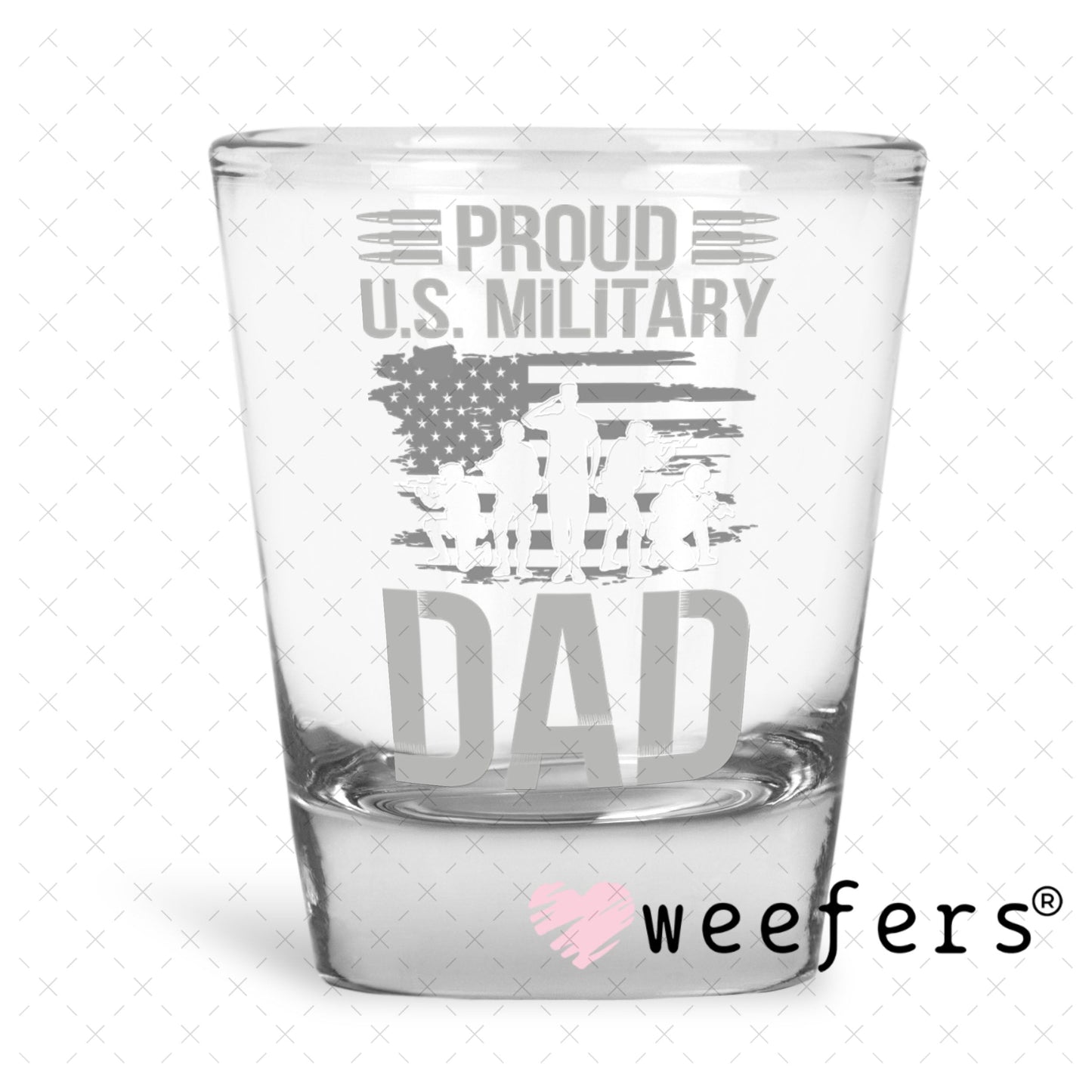 UV DTF Decal - Proud US Milityary Day Shot Glass Heavy Base Weefers