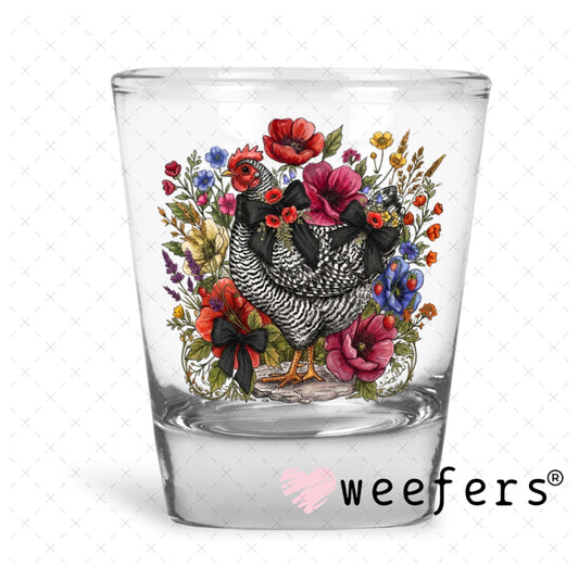 UV DTF Decal - Chicken Black White Shot Glass Heavy Base Weefers