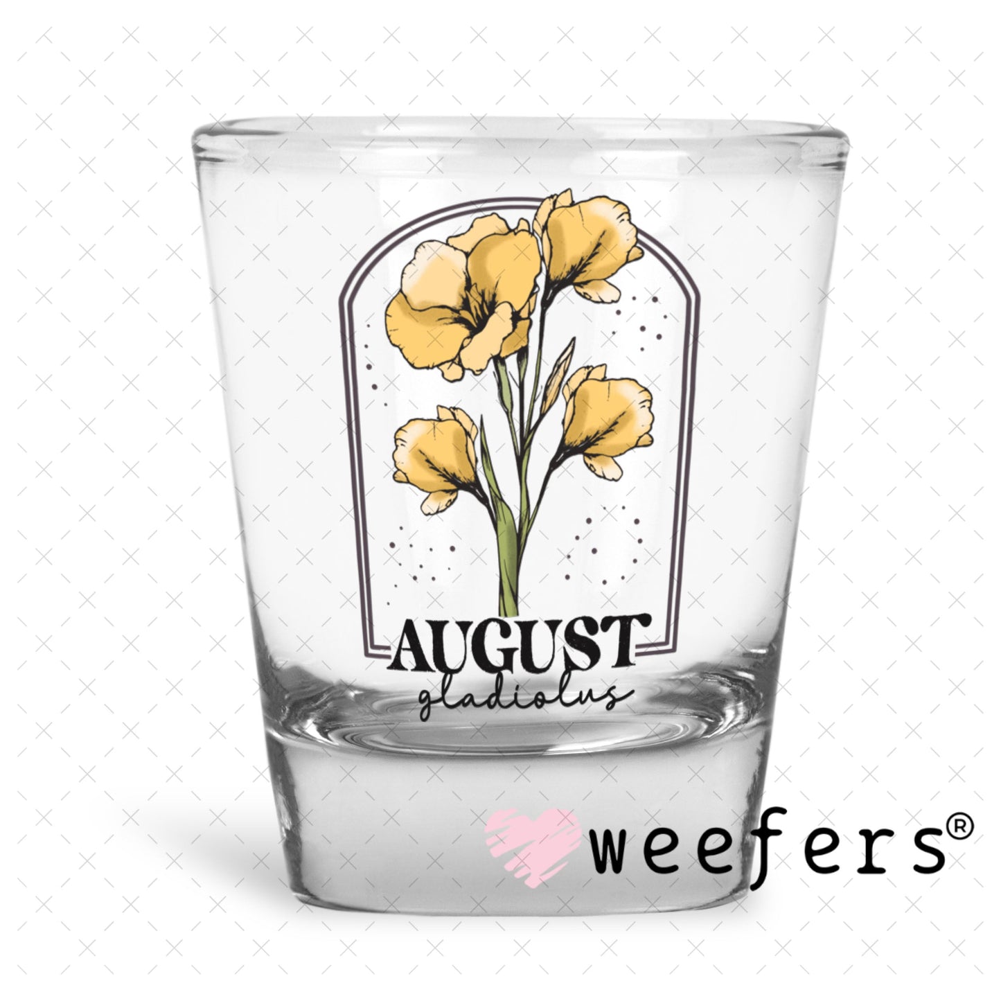 UV DTF Decal - August Gladiolus Birthday Month Shot Glass Heavy Base Weefers