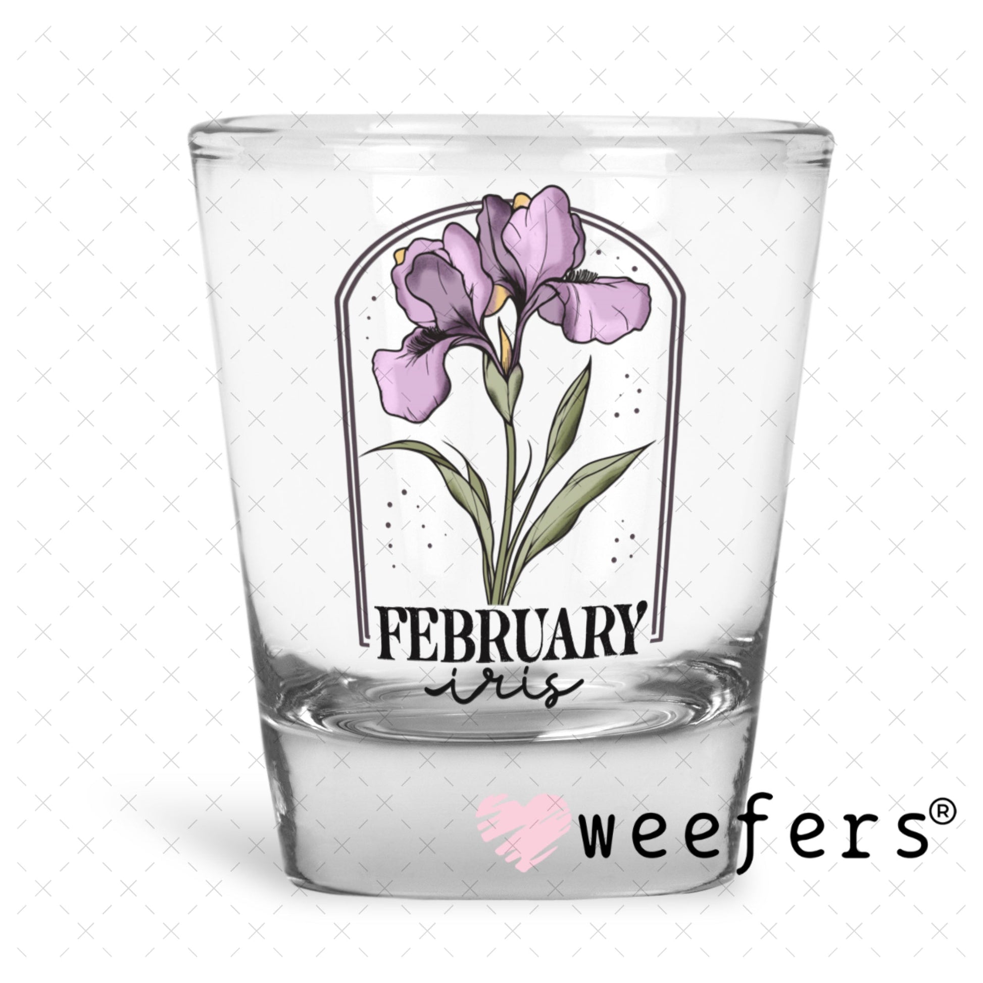 UV DTF Decal - February Iris Birthday Month Shot Glass Heavy Base Weefers