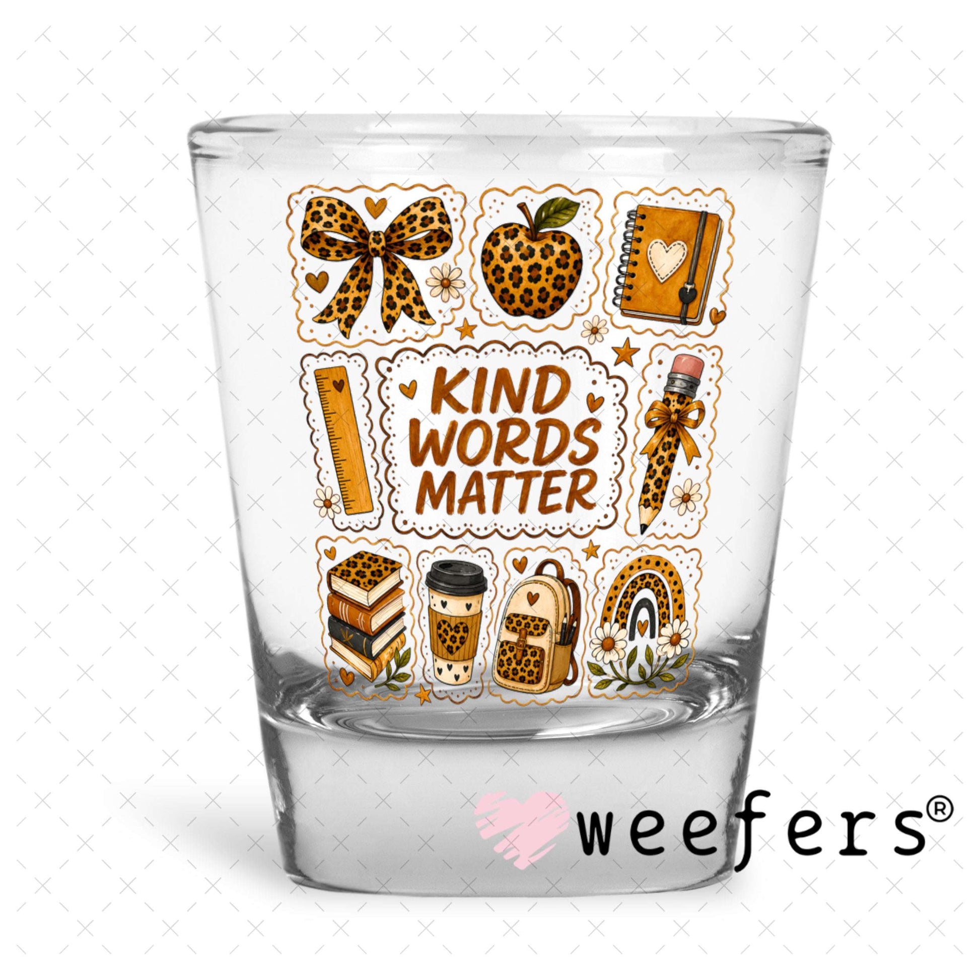 UV DTF Decal - Kind Words Matter Fall Teacher Shot Glass Heavy Base Weefers