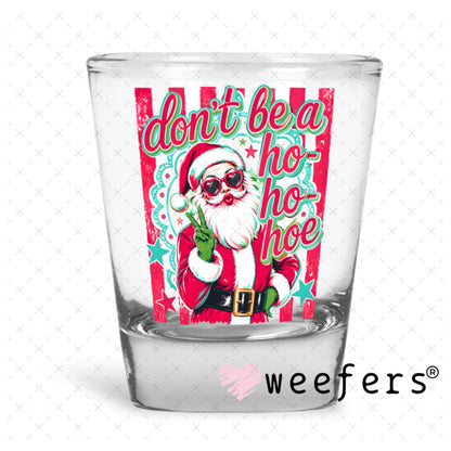 UV DTF Decal - Later Gator Shot Glass Heavy Base Weefers