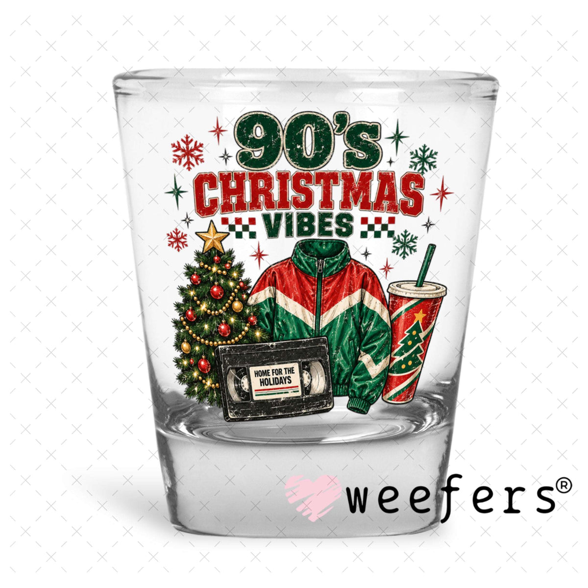 UV DTF Decal - 90's Christmas Vibes Shot Glass Heavy Base Weefers