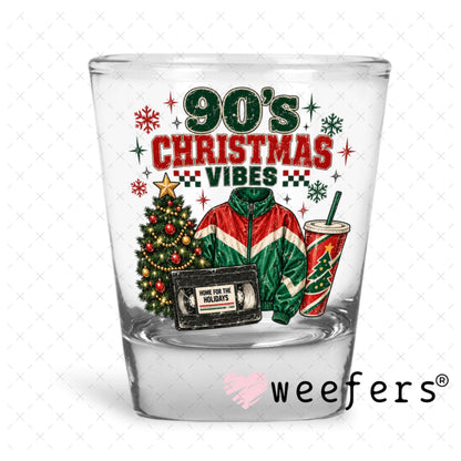 UV DTF Decal - 90's Christmas Vibes Shot Glass Heavy Base Weefers