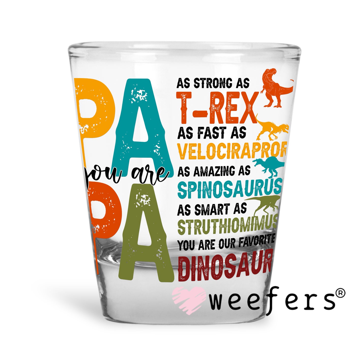 Pa Pa Dinosaur Quotes  UV DTF Decal