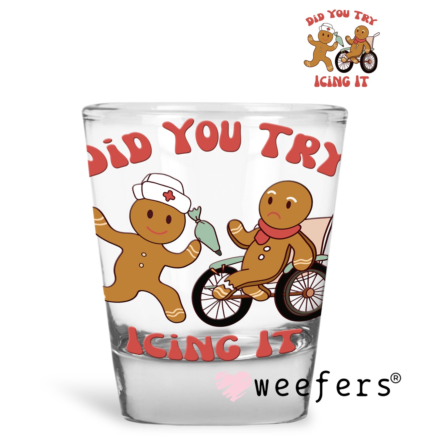 Did You Try Icing It Nurse UV DTF Decal - Weefers