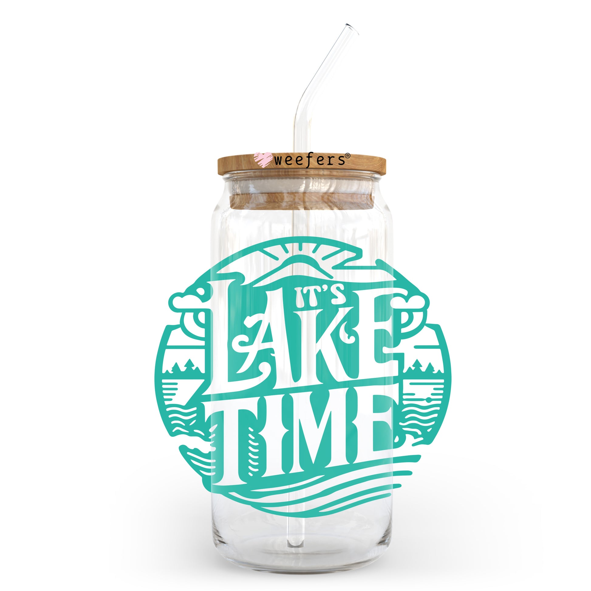 It's Lake Time Teal 20oz Libbey Glass Can, 34oz Hip Sip, 40oz Tumbler, 24oz Cold Cup UV DTF or Sublimation Decal Transfer - Weefers