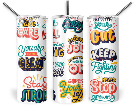 20oz Skinny Tumbler Wrap - Positive Talk Quotes - Weefers