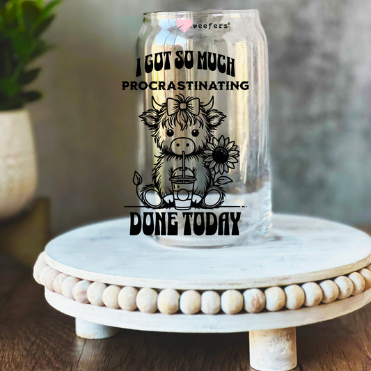 I Got So Much Procrastinating Done Today 16oz Libbey Glass Can UV DTF or Sublimation Wrap Decal Transfer - Weefers