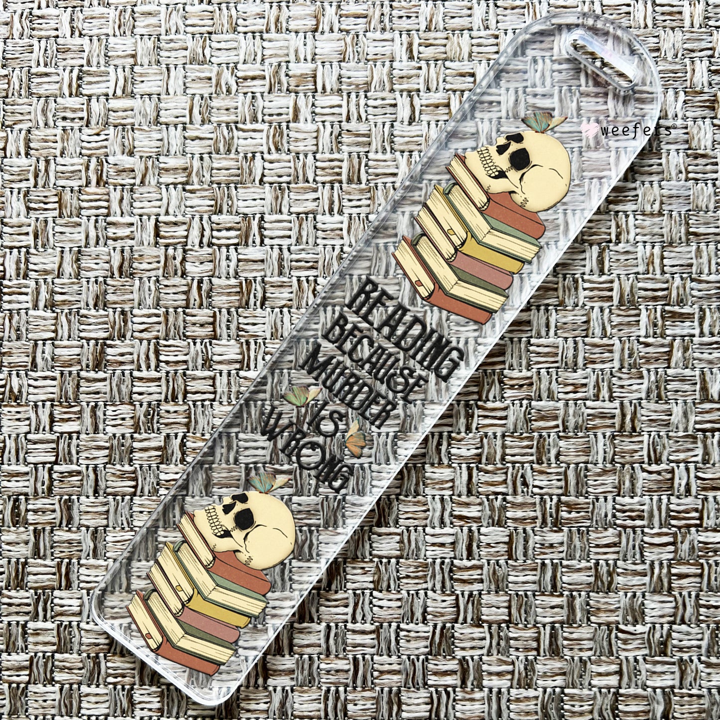 Reading Because Murder Is Wrong Bookmark UV DTF Decal - Weefers