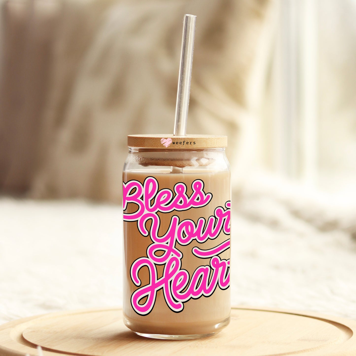 Bless Your Heart Pink 16oz Libbey Glass Can UV DTF or Sublimation Wrap Decal Transfer - Weefers