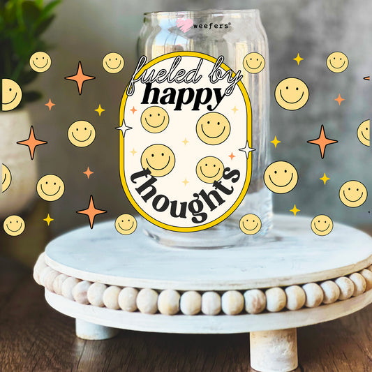 Fueled By Happy Thoughts 16oz Libbey Glass Can UV DTF or Sublimation Wrap Decal Transfer - Weefers