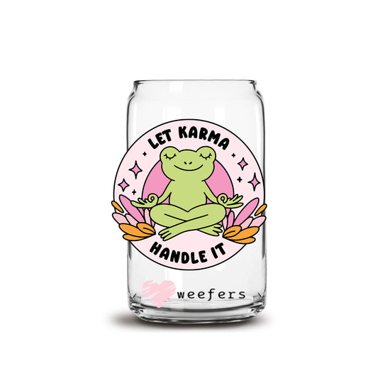 Let Karma Handle It Frog 16oz Libbey Glass Can UV DTF or Sublimation Wrap - Decal Transfers - Weefers