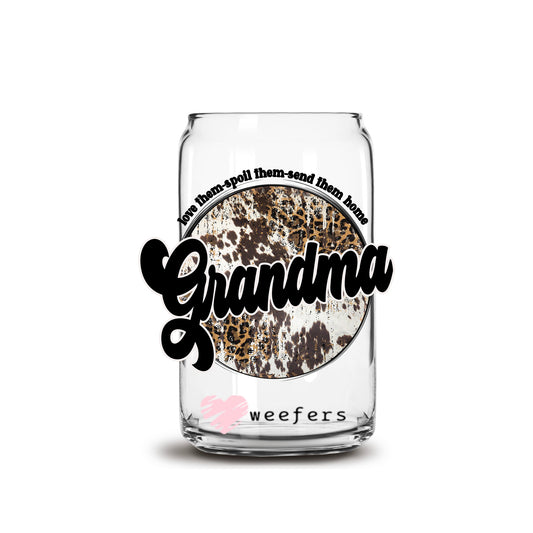 Love Them Spoil Them Send Them Home Grandma 16oz Libbey Glass Can UV DTF or Sublimation Wrap - Decal Transfers - Weefers