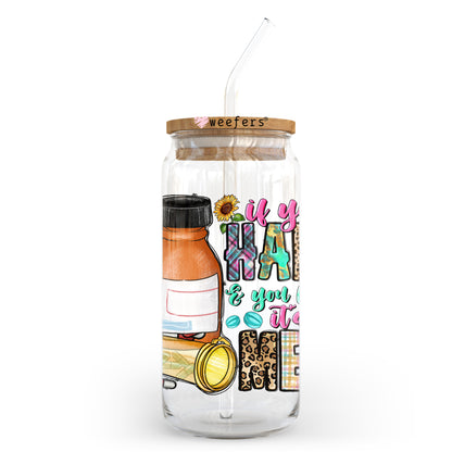 If You're Happy and You know it It's your Meds 20oz Libbey Glass Can UV DTF or Sublimation Wrap - Decal Transfer - Weefers