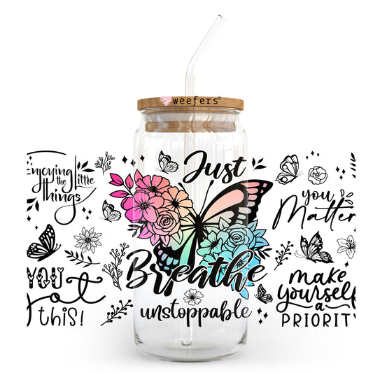 Just Breathe Butterfly 20oz Libbey Glass Can, 34oz Hip Sip, 40oz Tumbler, 24oz Cold Cup UV DTF or Sublimation Decal Transfer - Weefers