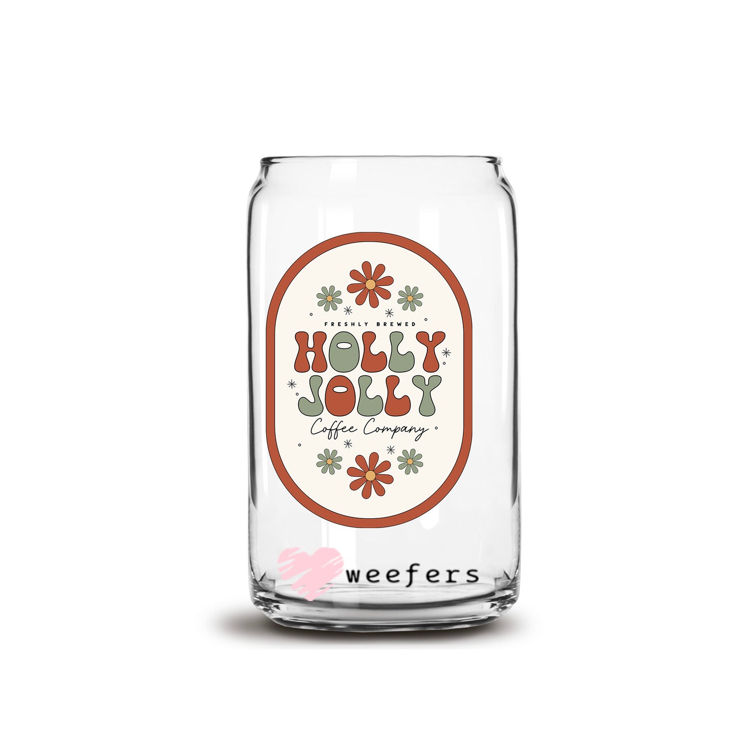 Red Outline Freshly Brewed Holly Jolly Coffee Company 16oz Libbey Glass Can UV DTF or Sublimation Wrap Decal Transfer - Weefers