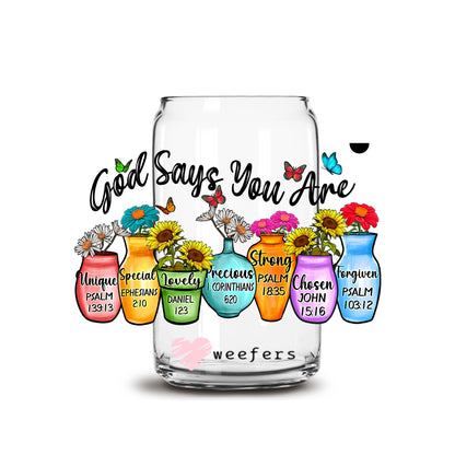 God Says Your Are 16oz Libbey Glass Can UV DTF or Sublimation Wrap - Decal - Weefers